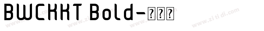 BWCKKT Bold字体转换